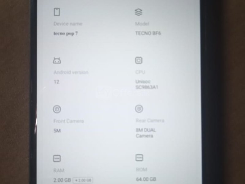 Tecno pop 7
Android version 12
5M front camera 
8M dual rear camera 
4GB ram
64GB rom
5000mAh  - Image 3