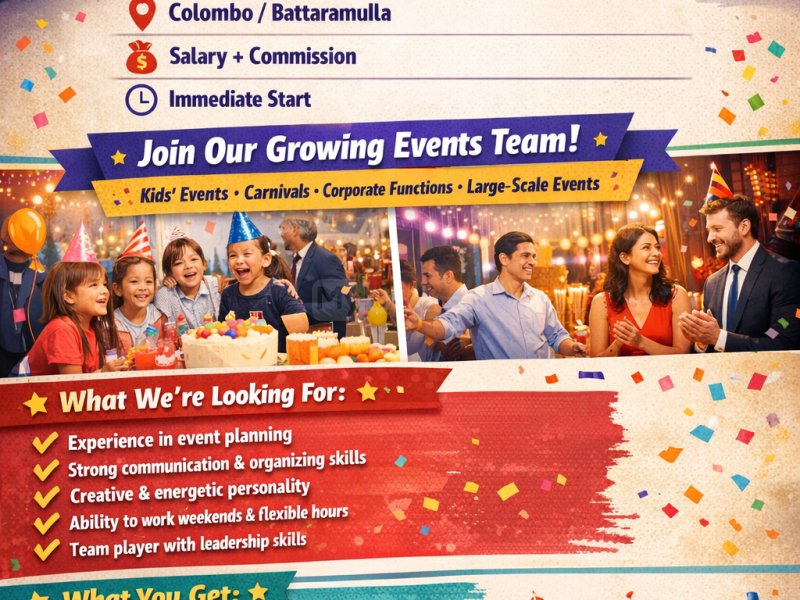 🎪✨ WE ARE HIRING ✨🎡
EVENT PLANNER / COORDINATOR
📍 Colombo / Battaramulla
💰 Salary + 
